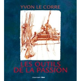 Les outils de la passion