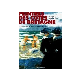 Peintres des côtes de Bretagne - Tome 3