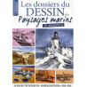 Les dossiers du dessin T6 - Paysages marins