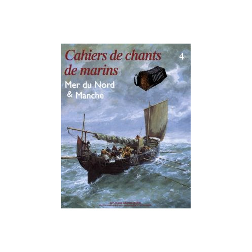 Cahiers de chants de marins - Tome 4