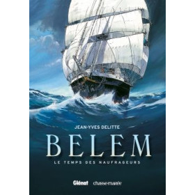 Belem - Tome 1, Le temps des naufrageurs