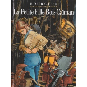 Les passagers du vent - Tome 6, Livre 1, La petite fille Bois-Caïman