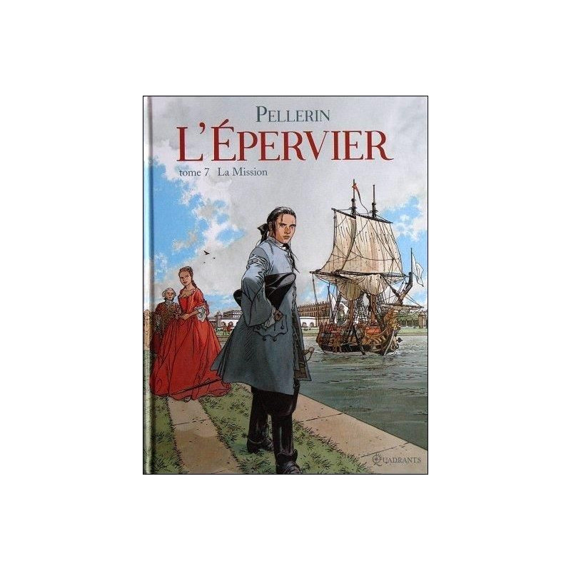 L'Epervier - Tome 7, La mission