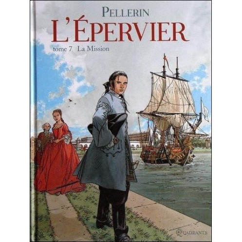 L'Epervier - Tome 7, La mission