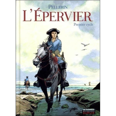 L'Epervier - Intrégale, Tome 1-2-3-4-5-6, Premier cycle