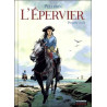 L'Epervier - Intrégale, Tome 1-2-3-4-5-6, Premier cycle