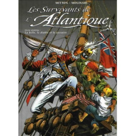 Les survivants de l'Atlantique - Tome 6, La belle, le diable et le corsaire