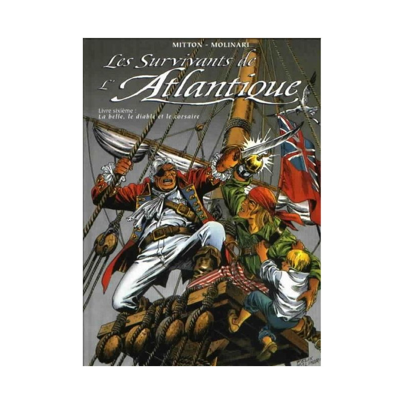 Les survivants de l'Atlantique - Tome 6, La belle, le diable et le corsaire