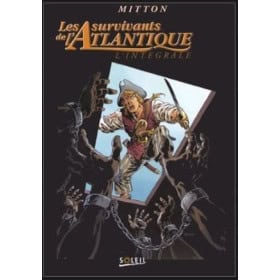 Les survivants de l'Atlantique - Intégrale, Tome 1-2-3, Premier cycle