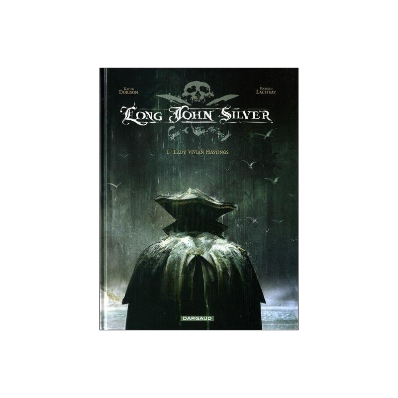 Long John Silver - Tome 1, Lady Vivian, Hastings