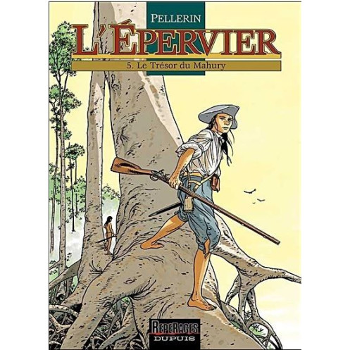 L'Epervier - Tome 5, Le trésor du Mahury