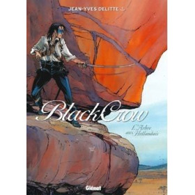 Black Crow - Tome 3, L'arbre aux Hollandais