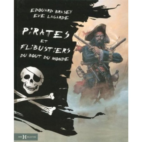 Pirates and buccaneers at the end of the world