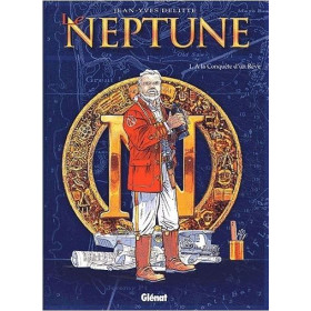 Le Neptune - Tome 1, A la conquête d'un rêve