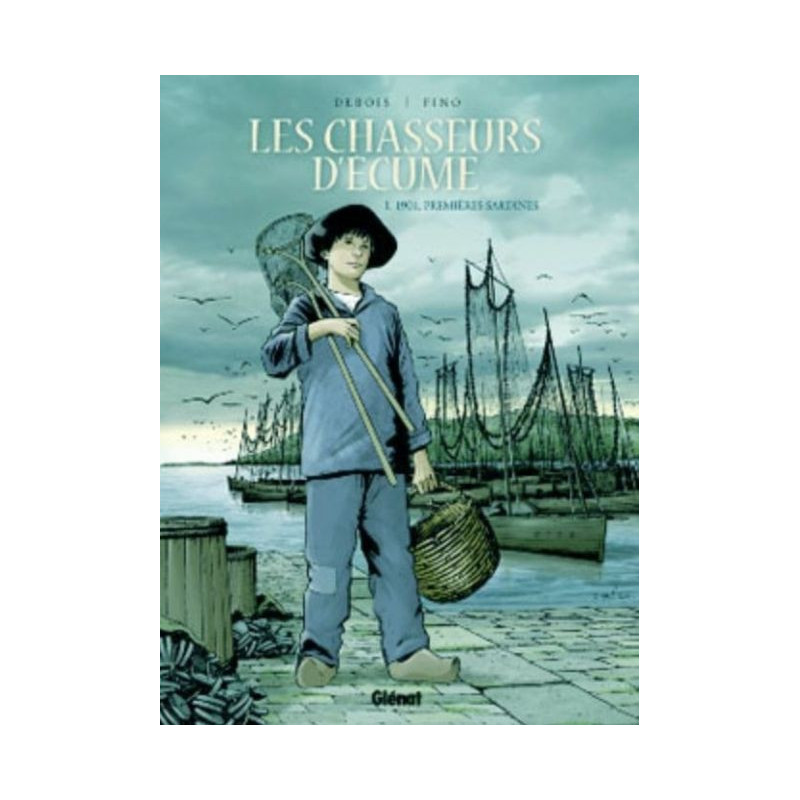 Les chasseurs d'écume - Tome 1, 1901, première sardines