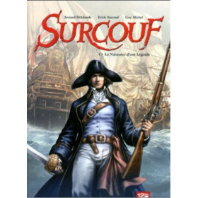 Surcouf - Volume 1, The birth of a legend