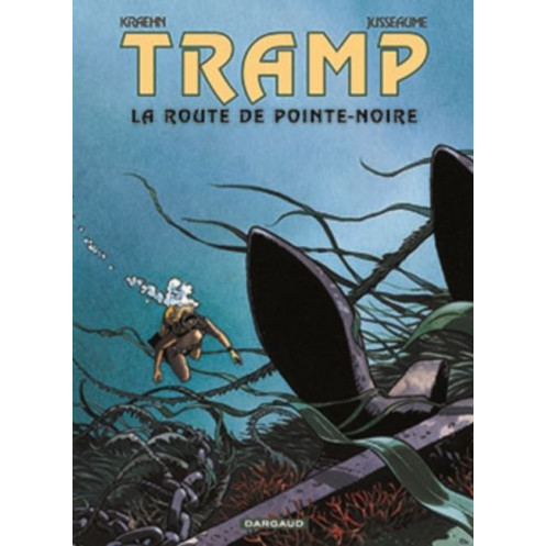 Tramps - Tome 5, La route de Pointe noire