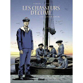 Les chasseurs d’écume - Tome 3, 1913, le patron de pêche