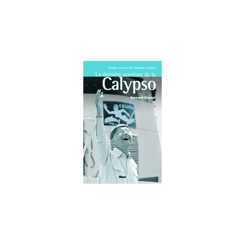 Dernière aventure de la Calypso