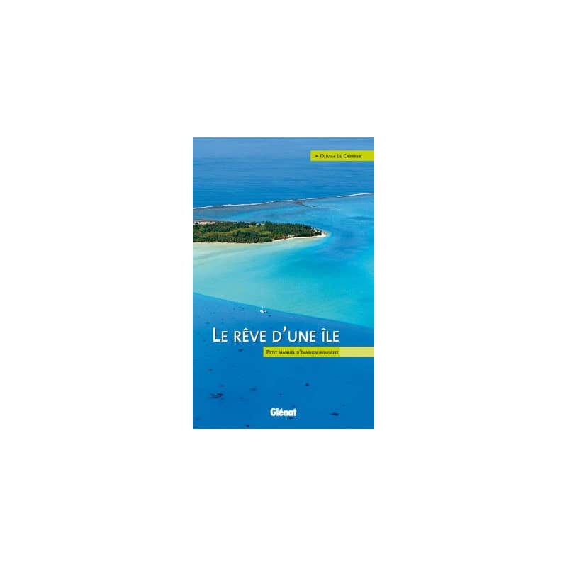 Le rêve d'une île