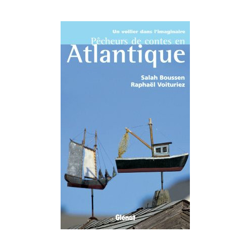 Pêcheurs de contes en Atlantique