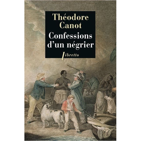 Confessions d’un négrier