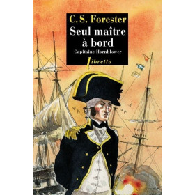 Les aventures de Horatio Hornblower - Tome 3, Seul maître à bord