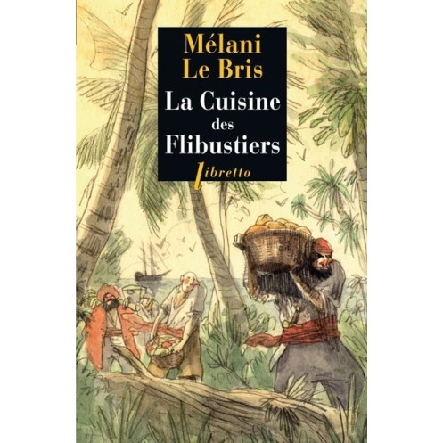 La Cuisine des Flibustiers