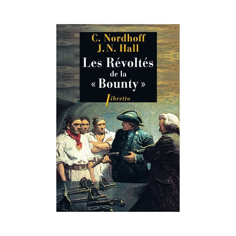 L'Odyssée de la Bounty - Tome 1, Les révoltés de la Bounty