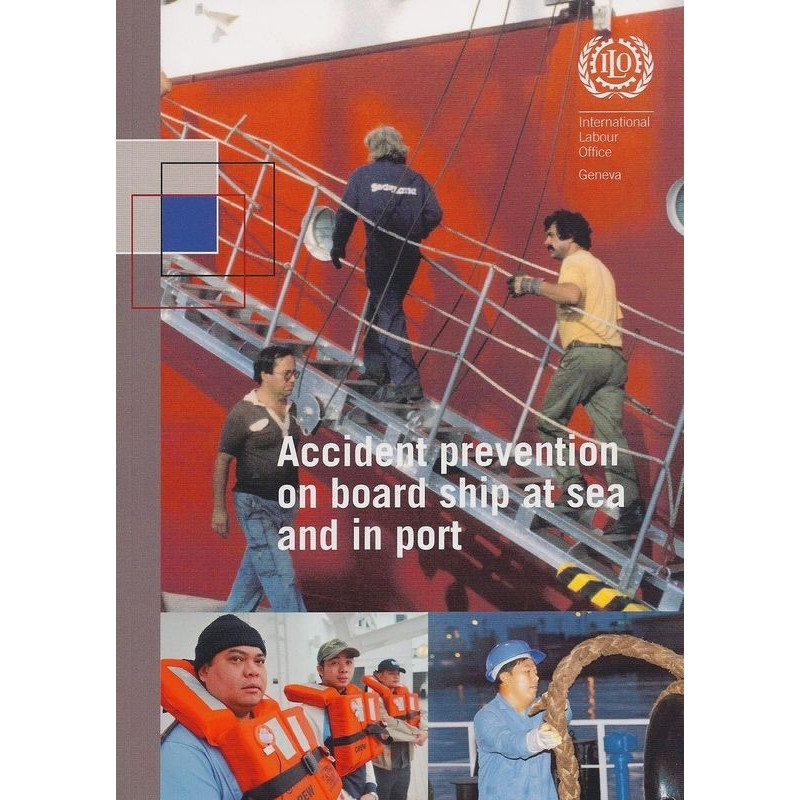 Accident Prevention on Board Ship at Sea and in Port