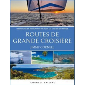 Jimmy Cornell - Routes de grande croisière