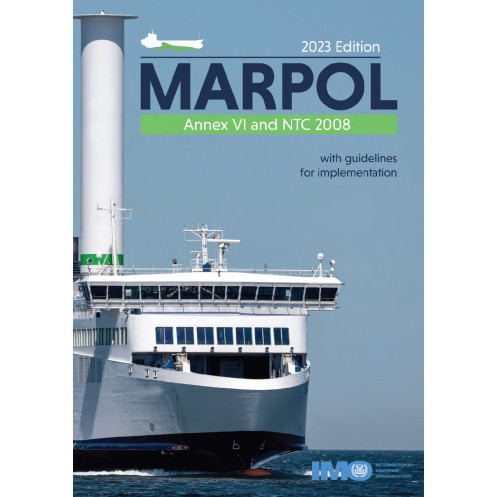 OMI - IMO664E - MARPOL Annex VI and NTC 2008 with Guidelines for Implementation
