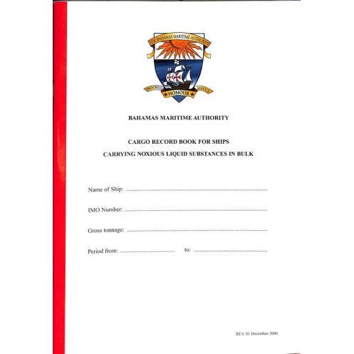 Bahamas Maritime Authority - Bahamas cargo record book (noxious substances)