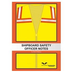 Shipboard Safety Officer Notes