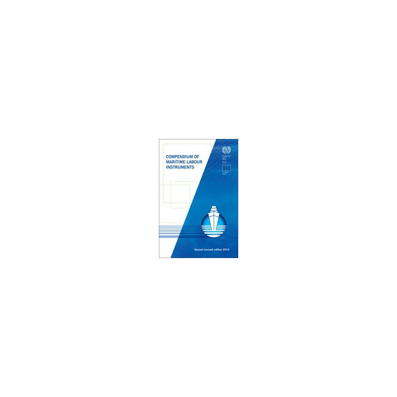 ILO - Compendium of maritime labour instruments