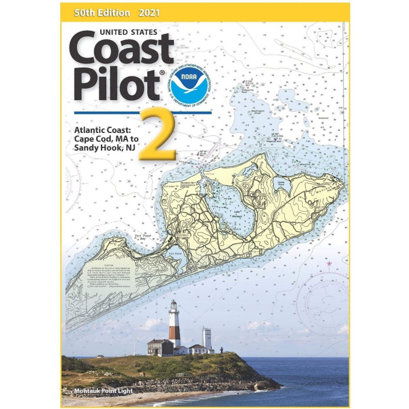 NOAA - United States Coast Pilot 2 - Atlantic Coast: Cape Cod, MA to Sandy Hook, NJ