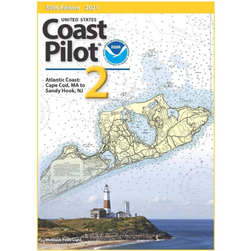NOAA - United States Coast Pilot 2 - Atlantic Coast: Cape Cod, MA to Sandy Hook, NJ