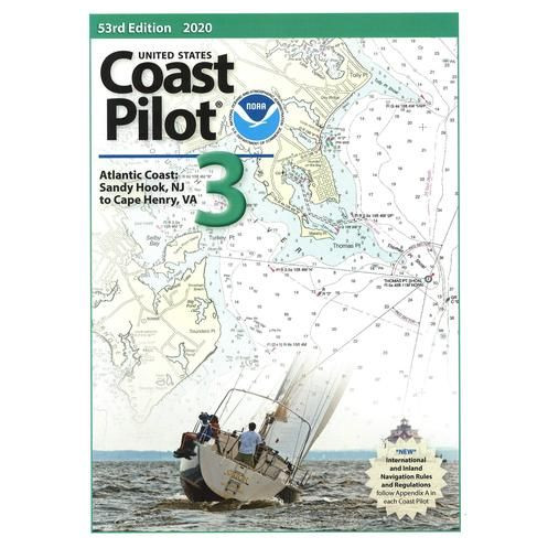 NOAA - United States Coast Pilot 3 - Atlantic Coast: Sandy Hook, NJ to Cape Henry, VA