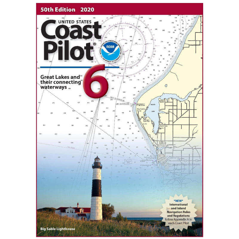 NOAA - United States Coast Pilot 6 - Great Lakes: Lakes Ontario, Erie, Huron, Michigan and Superior, and St. Lawrence River