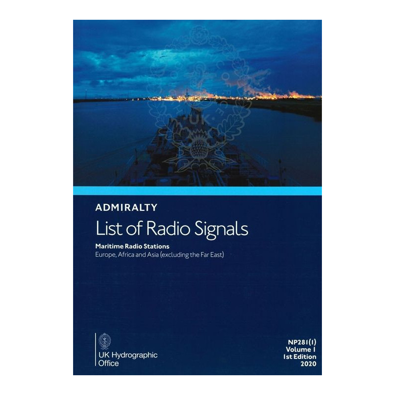 Admiralty - NP281(1) - List of Radio Signals Volume 1 - Part 1, Maritime Radio Stations Europe, Africa and Asia (excluding the F