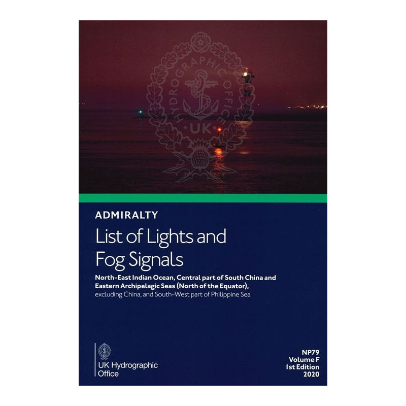Admiralty - NP079 - List of Lights and Fog Signals - North East Indian Ocean, Central part of South China and eastern Achipelagi