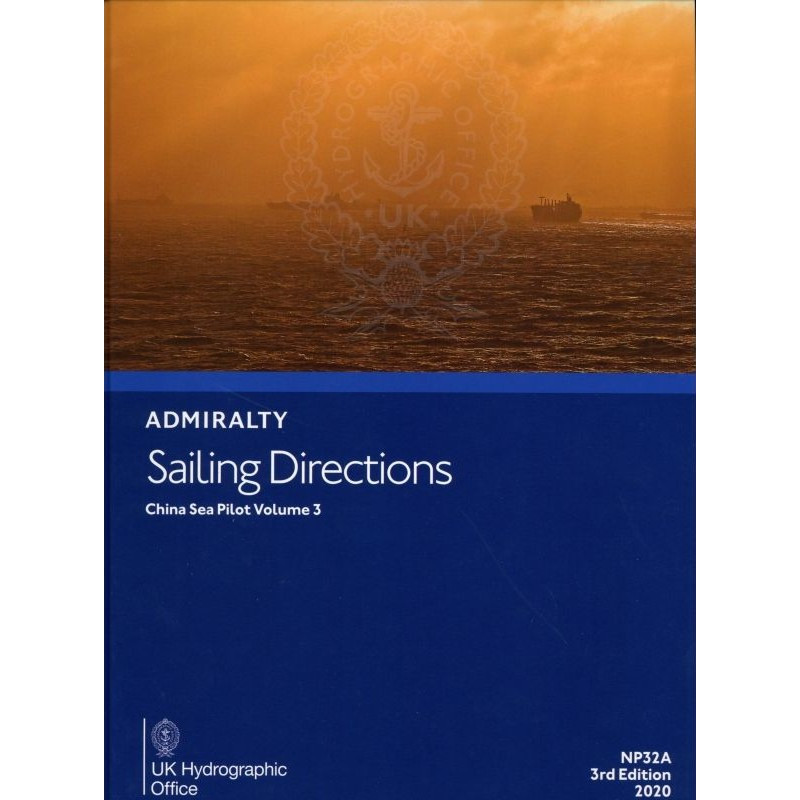 Admiralty - NP032A - Sailing directions: China Sea Vol. 3