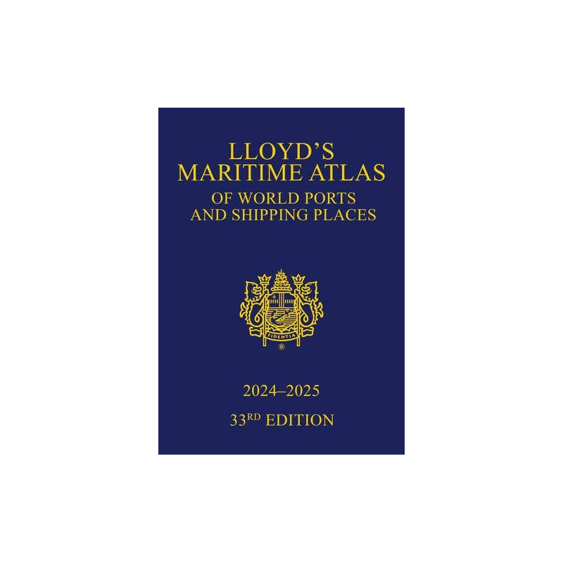 Informa Law from Routledge - ATL0040 - Lloyd's Maritime Atlas of World Ports and Shipping Places