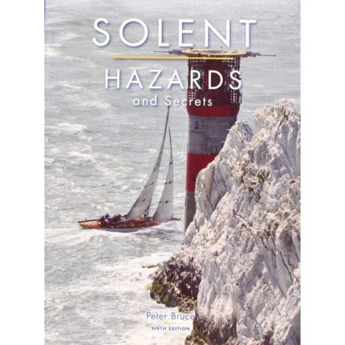 Solent hazards and secrets Solent hazards and secrets