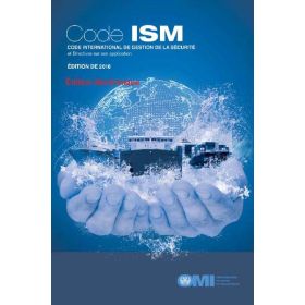 OMI - Code international de gestion de la sécurité (code ISM) et directives sur l'application du code