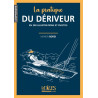 Comprendre : La pratique du dériveur
