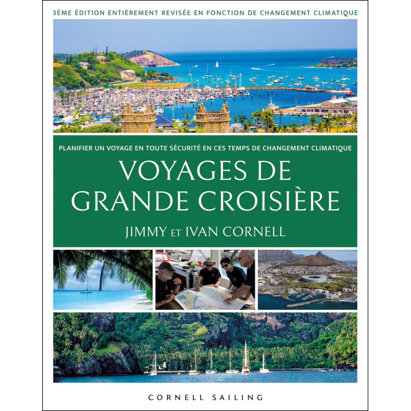 Jimmy Cornell - Voyages de grande croisière