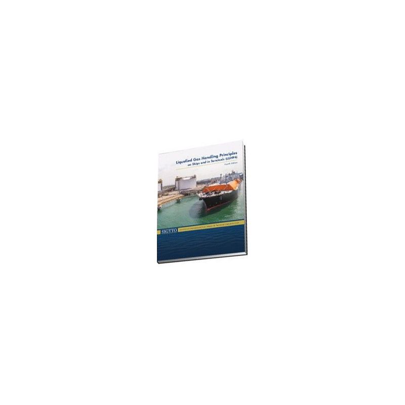 ICS - Liquefied Gas Handling Principles on Ships and in Terminals