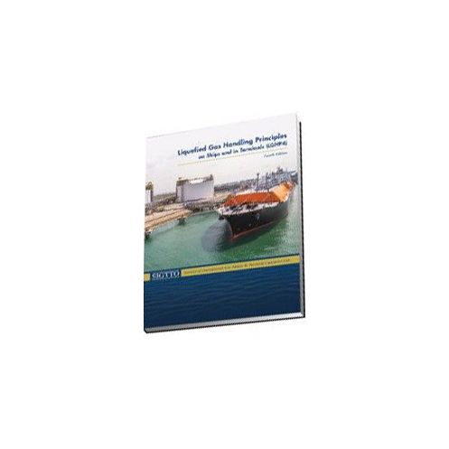 ICS - Liquefied Gas Handling Principles on Ships and in Terminals ICS - Liquefied Gas Handling Principles on Ships and in Terminals