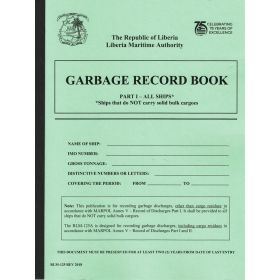 Liberia Maritime Authority - Liberian garbage record book part 1 - all ships